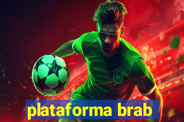 plataforma brab